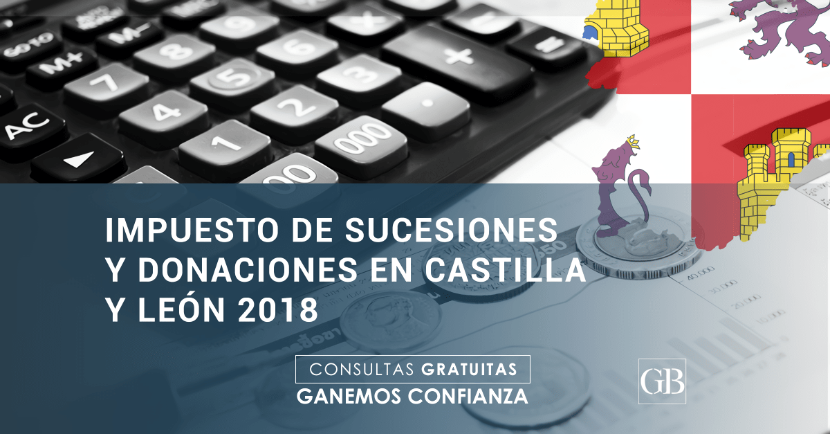 Impuesto de Sucesiones y Donaciones en Castilla y León